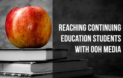 How out of home media helps reach continuing education students