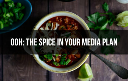 OOH: The Spice in Your Media Plan