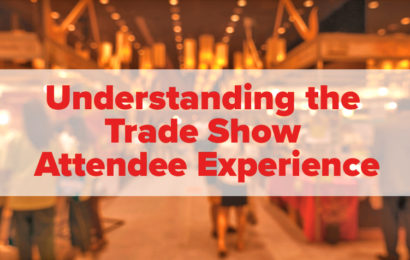 Understanding the Trade Show Attendee Experience