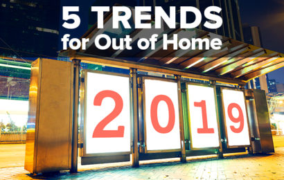 5 Important Trends for Out of Home in 2019