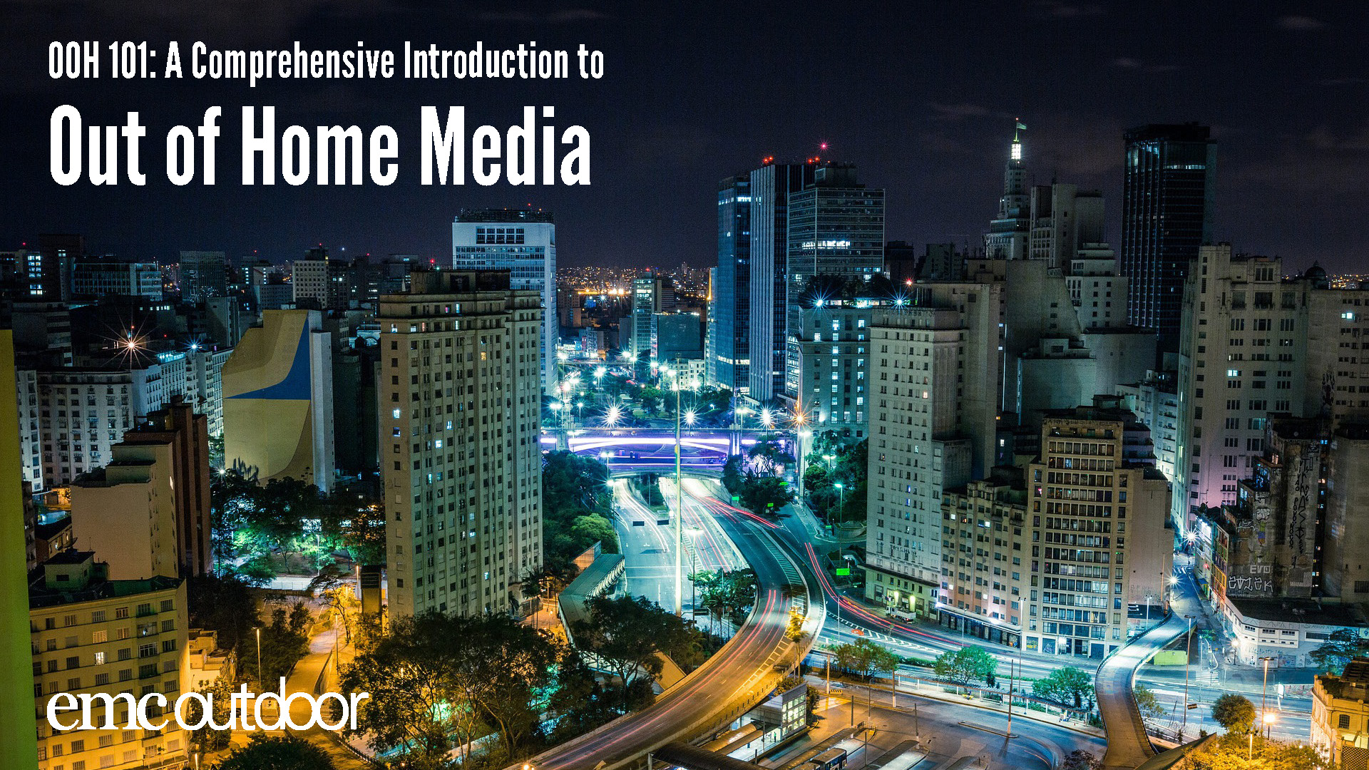 OOH 101: A Comprehensive Introduction to Out of Home Media [Ebook]