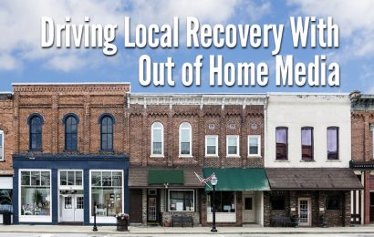 Local Out of Home Media Can Help Drive Recovery