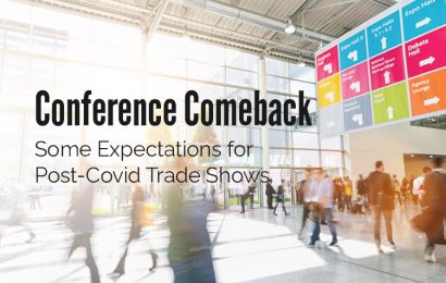 Conference Comeback: Expectations for Post-Covid Trade Shows