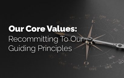 Core Values: Recommitting To Our Guiding Principles