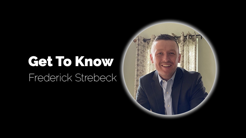 Get to Know: Frederick Strebeck