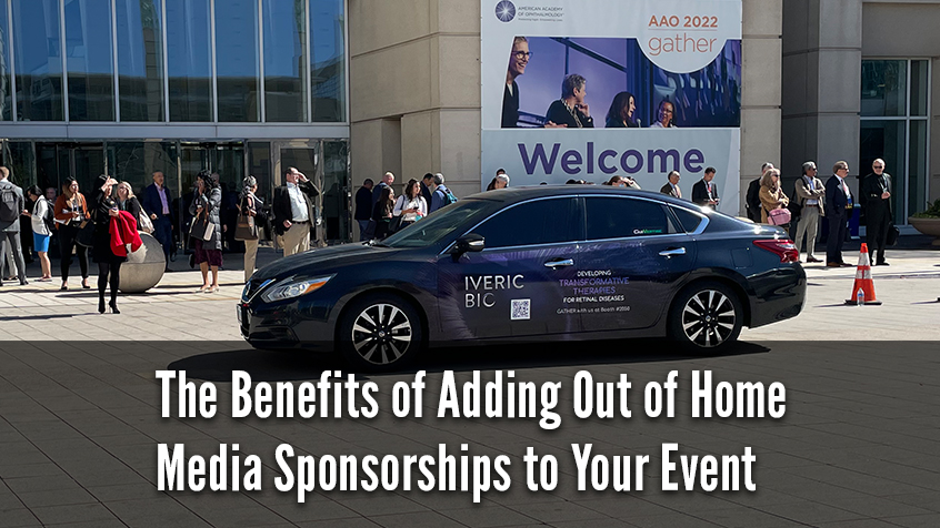 The Benefits of Adding Out of Home Media Sponsorships to Your Event