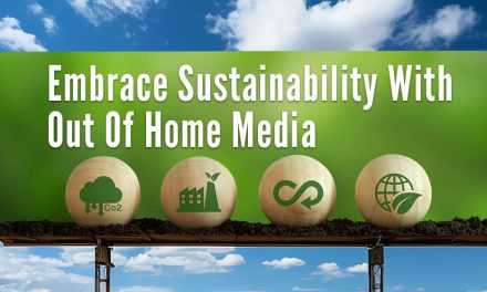 Embrace Sustainability with Out of Home Media