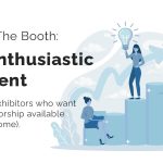 Beyond the Booth: Sponsorship Opportunities for the Enthusiastic Exhibitor